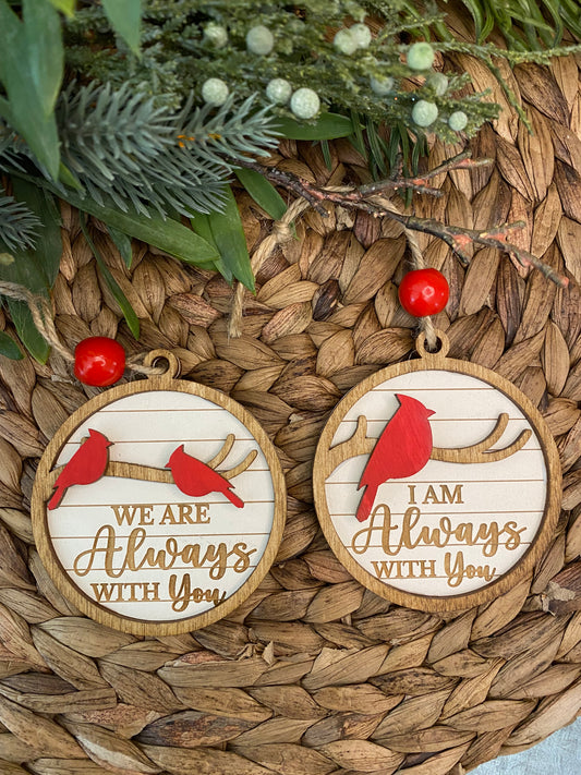 Cardinal Ornament- 'I am always with you'