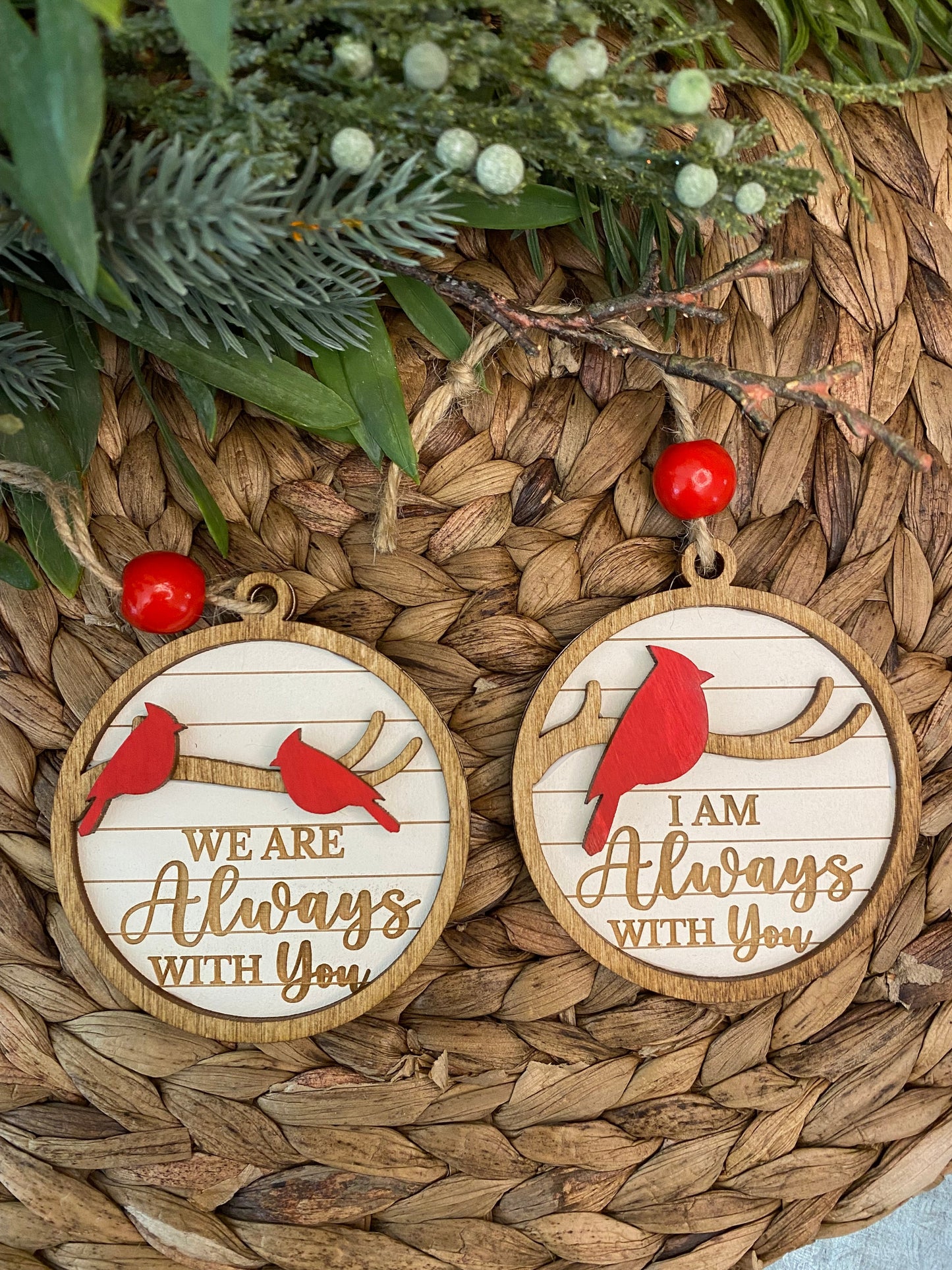 Cardinal Ornament- 'We are always with you'